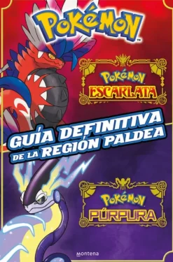 GUÍA DEFINITIVA DE LA REGIÓN PALDEA. LIBRO OFICIAL. POKÉMON ESCAR