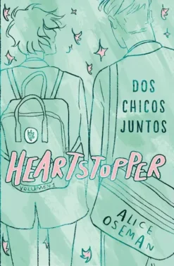 HEARTSTOPPER 1. DOS CHICOS JUNTOS. EDICIÓN ESPECIAL