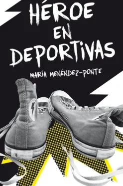 HÉROE EN DEPORTIVAS