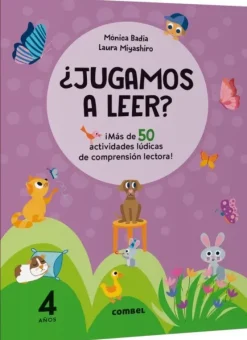 ¿JUGAMOS A LEER? ¡MÁS DE 50 ACTIVIDADES LÚDICAS DE COMPRENSIÓN LECTORA! 4 AÑOS