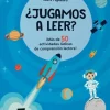 ¿JUGAMOS A LEER? ¡MÁS DE 50 ACTIVIDADES LÚDICAS DE COMPRENSIÓN LECTORA! 7 AÑOS