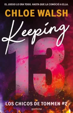 KEEPING 13 (LOS CHICOS DE TOMMEN 2)
