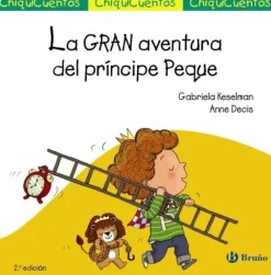 LA GRAN AVENTURA DEL PRÍNCIPE PEQUE