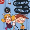 LA GUERRA DEL BOSQUE