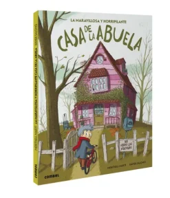 LA MARAVILLOSA Y HORRIPILANTE CASA DE LA ABUELA