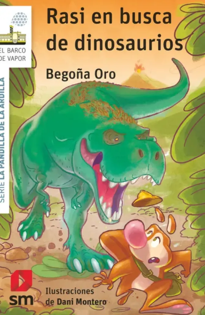 LA PANDILLA DE LA ARDILLA 25. RASI EN BUSCA DE DINOSAURIOS