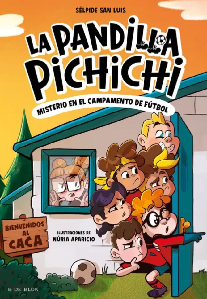 LA PANDILLA PICHICHI 2 MISTERIO EN EL CAMPAMENTO D