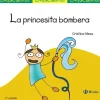 LA PRINCESITA BOMBERA