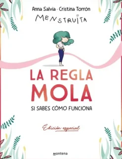 LA REGLA MOLA (SI SABES CÓMO FUNCIONA) (EDICIÓN PREMIUM CON CONTENIDO EXCLUSIVO)