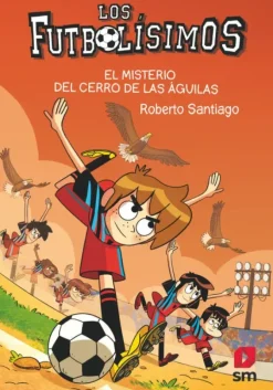 LF 21. EL MISTERIO DEL CERRO DE LAS ÁGUILAS