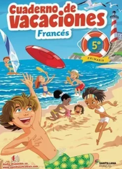 LIBRO DE VACACIONES FRANCES 5ºPRIMARIA VACIONES SANTILLANA