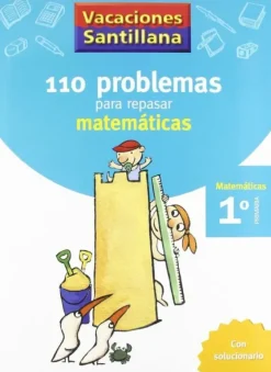 LIBRO DE VACACIONES MATEMATICAS 1º.PRIMARIA VACACIONES SANTILLANA