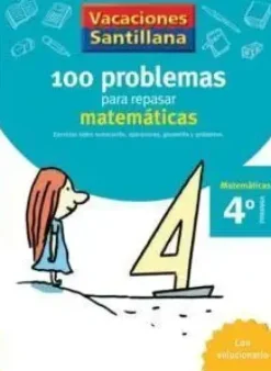 LIBRO DE VACACIONES PROBLEMAS 4ºPRIMARIA VACACIONES SANTILLANA