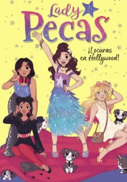 ¡LOCURAS EN HOLLYWOOD! (SERIE LADY PECAS 3)