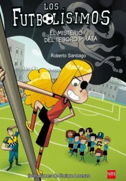 LOS FUTBOLÍSIMOS 10: EL MISTERIO DEL TESORO PIRATA