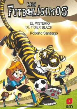 LOS FUTBOLÍSIMOS 26: EL MISTERIO DE TIGER BLACK