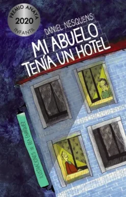 MI ABUELO TENÍA UN HOTEL