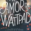 MI AMOR DE WATTPAD