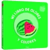 MI LIBRO DE OLORES Y COLORES. FRUTAS DELICIOSAS