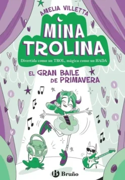 MINA TROLINA, 2. EL GRAN BAILE DE PRIMAVERA