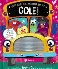 ¡NO ME DA MIEDO IR AL COLE!