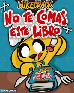 NO TE COMAS ESTE LIBRO