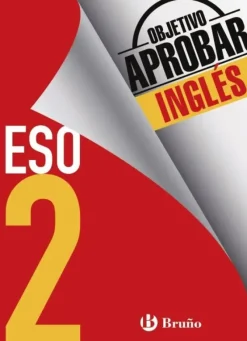 OBJETIVO APROBAR INGLÉS 2 ESO