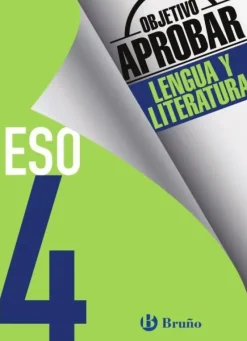 OBJETIVO APROBAR LENGUA Y LITERATURA 4 ESO