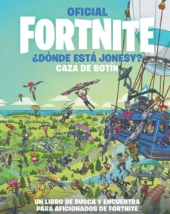 OFICIAL FORTNITE ¿DÓNDE ESTÁ JONESY CAZA DE BOTÍN