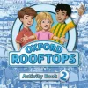 OXFORD ROOFTOPS 2. ACTIVITY BOOK PACK