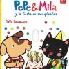 PEPE & MILA Y LA FIESTA DE CUMPLEAÑOS