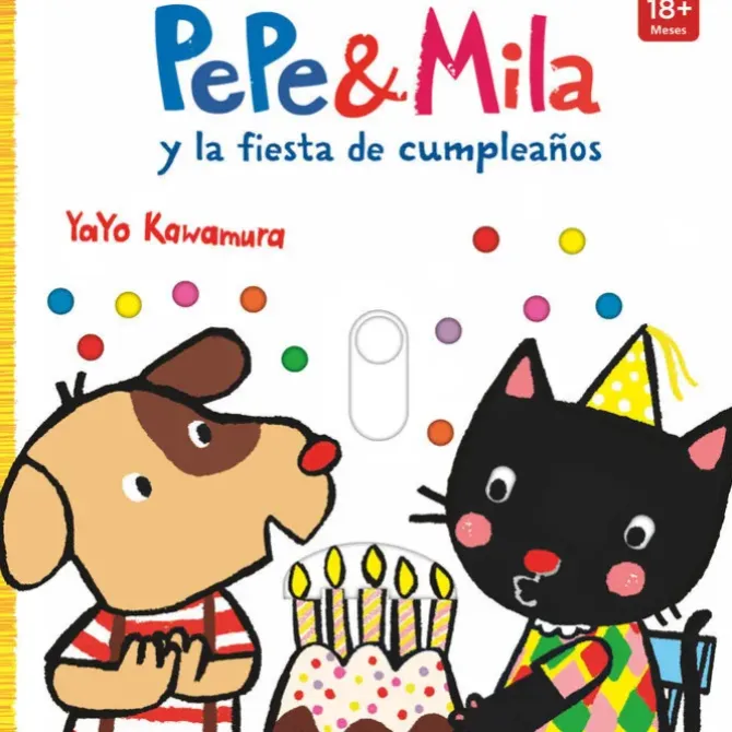 PEPE & MILA Y LA FIESTA DE CUMPLEAÑOS