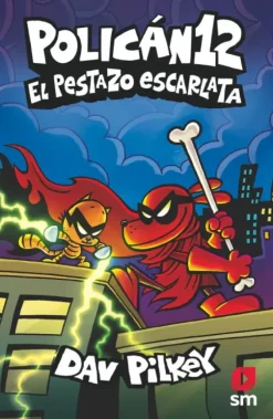 POLICÁN 12: EL PESTAZO ESCARLATA