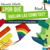 ¿POR QUÉ VUELAN LAS COMETAS? NIVEL 1