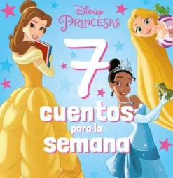 PRINCESAS. 7 CUENTOS PARA LA SEMANA