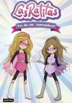 RATITAS, LAS 1 - TRES, DOS, UNO... SUPERPODERES!