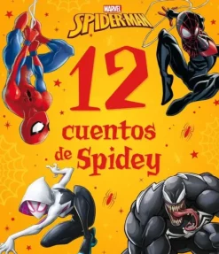 SPIDER-MAN. 12 CUENTOS DE SPIDEY