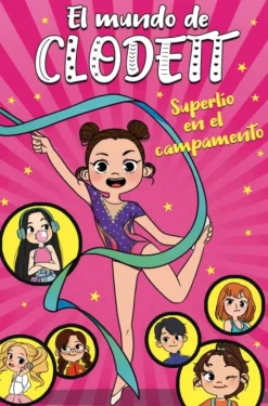 SUPERLÍO EN EL CAMPAMENTO (EL MUNDO DE CLODETT 2)