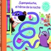 SUPERPELUCHE, EL HÉROE DE LA NOCHE