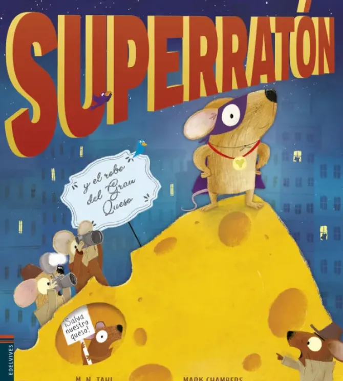 SUPERRATÓN Y EL ROBO DEL GRAN QUESO