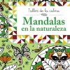 TALLER DE LA CALMA. MANDALAS EN LA NATURALEZA