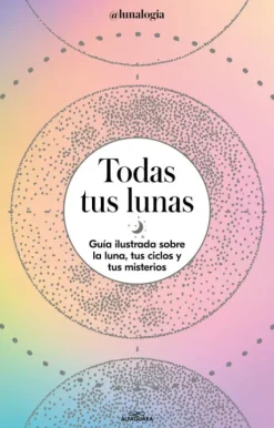 TODAS TUS LUNAS