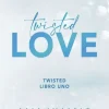 TWISTED 1. TWISTED LOVE