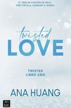 TWISTED 1. TWISTED LOVE