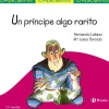 UN PRÍNCIPE ALGO RARITO