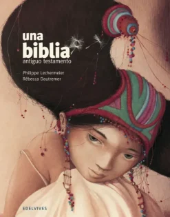 UNA BIBLIA EL ANTIGUO TESTAMENTO RUSTICA