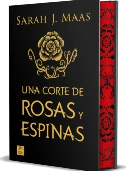 UNA CORTE DE ROSAS Y ESPINAS. EDICIÓN ESPECIAL