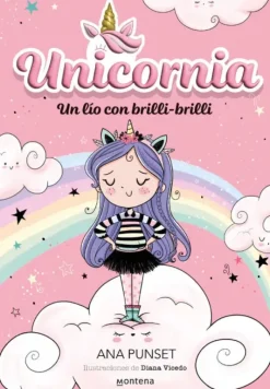 UNICORNIA 1 - UN LÍO CON BRILLI-BRILLI