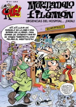 URGENCIAS DEL HOSPITAL...¡FATAL! (OLÉ! MORTADELO 211)