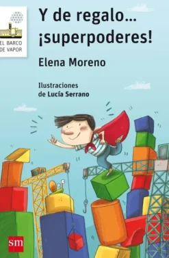 Y DE REGALO... ¡SUPERPODERES!